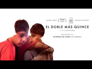 На тридцать лет старше (2019) el doble más quince