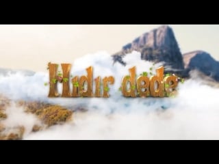 Hıdır dede biyuk onlarda