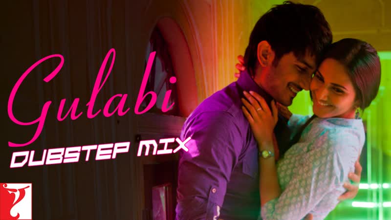 Gulabi dubstep mix | shuddh desi romance | sushant singh rajput, vaani | jigar, priya | sachin jigar