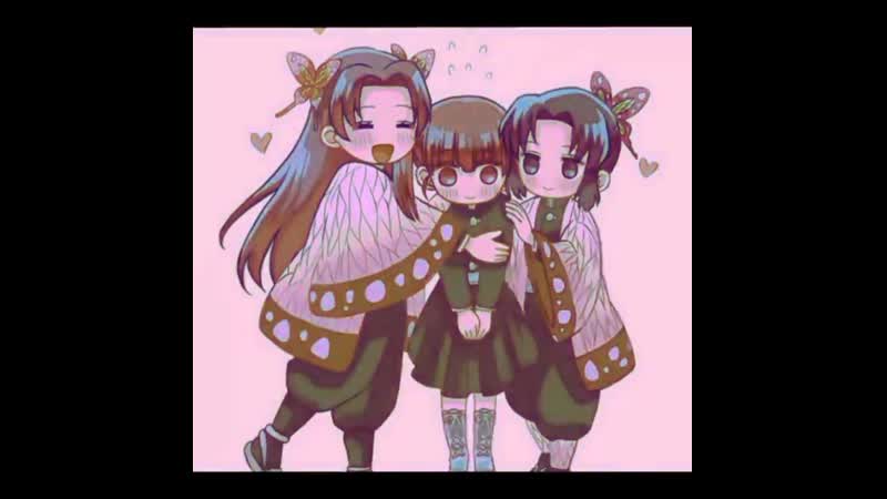 [ kanae × shinobu × kanao | kimetsu no yaiba ]