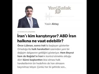 02 yasin aktay i̇ran’ı kim karıştırıyor abd i̇ran halkına ne vaat edebilir 20 11 2019