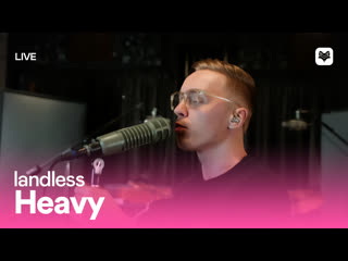 Landless heavy (live session)