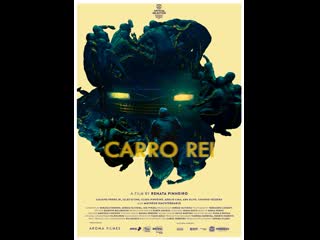 Carro rei (king car) renata pinheiro (2022) full hd 1080p