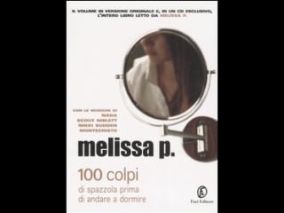 Melissa p (100 colpi di spazzola) melissa p