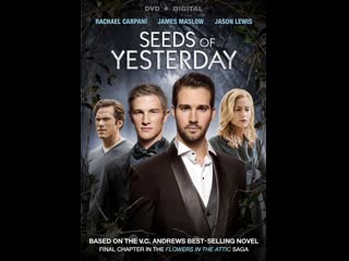 Семена прошлого seeds of yesterday (2015) канада