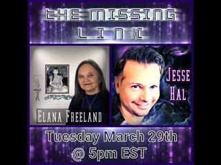 Interview 175 with elana freeland @ jesse hall / the missing link ( march 29, 2022 )