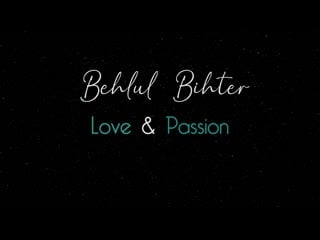 Behlul and bihter love passion