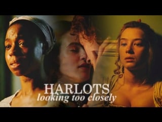 Looking too closely harlots