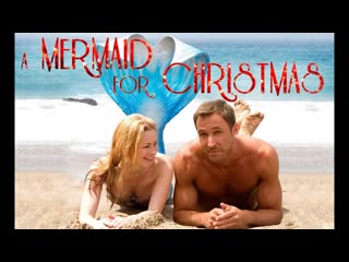 Русалка на рождество (2019) a mermaid for christmas