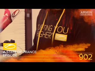 A state of trance episode 902 [#asot902] – armin van buuren