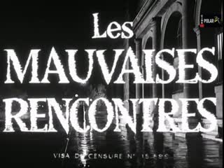 Дурные встречи / les mauvaises rencontres (1955) dir alexandre astruc (rus sub)