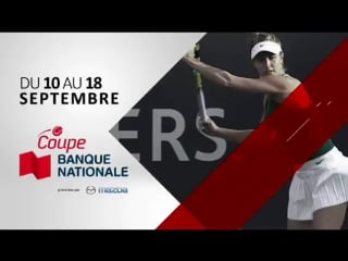 Coupe banque nationale quebec city 2016 genie bouchard intro
