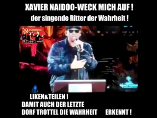 Xavier naidoo weck mich auf