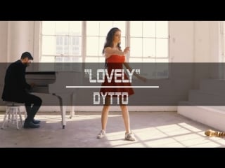 Lovely | billie eilish x khalid | dytto