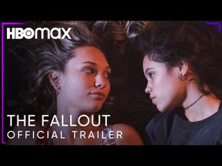 The fallout | official trailer