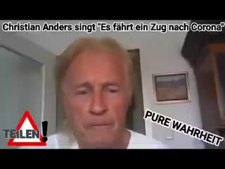 Christian anders 'es fährt ein zug nach corona' mp4