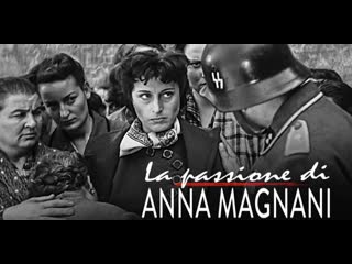 La passione di anna magnani (2019)