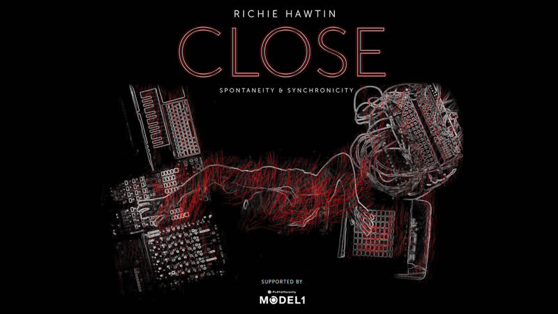 Richie hawtin close how i play