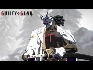 Guilty gear strive leo whitefang & nagoriyuki character trailer ps4/ps5/pc