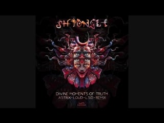 Shpongle divine moments of truth (astrix, loud remix) [sample]