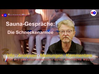 Gespräche in der sauna die schneckenarmee