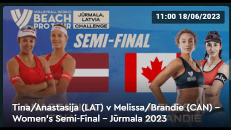 Tina/anastasija (lat) v melissa/brandie (can) women's semi final jūrmala 2023