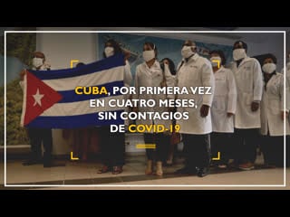 Cuba celebra registrar primer día sin casos nuevos de coronavirus