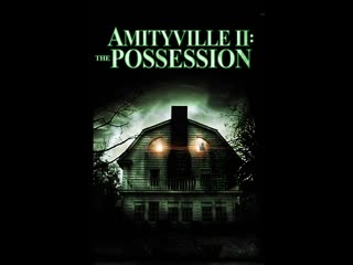 Амитивилль 2 одержимость / amityville ii the possession (1982, сша, мексика, ужасы)