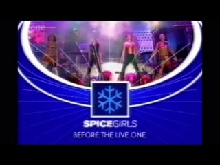 Spice girls christmas in spiceworld before the live one