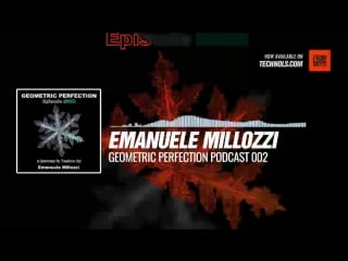 #techno #music with emanuele millozzi geometric perfection podcast 002 #periscope