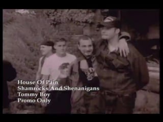 House of pain shamrocks and shenanigans (1992)
