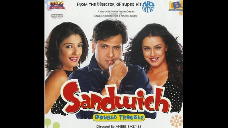 Sajan mera bada nikhattu raveena tandon, mahima chaudhary, govinda sandwich double trouble song 2006