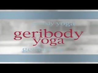 Geri body yoga with katy appleton 2002