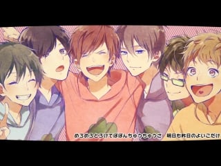 Sm27679065 【osomatsu san op】6 people『hanamaru pippi wa yoiko dake』sang it