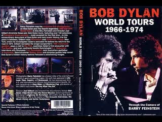 Bob dylan world tours 1966 1974 through the camera of barry feinstein '2004 bob dylan's hidden history epic dylan tours