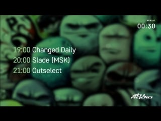 Changed daily and slade / outselect live @ no rules / fat vibez