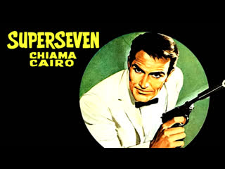 Superseven chiama cairo (1965) 1080p