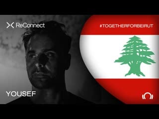 Yousef live @ reconnect #togetherforbeirut [22 08 2020]