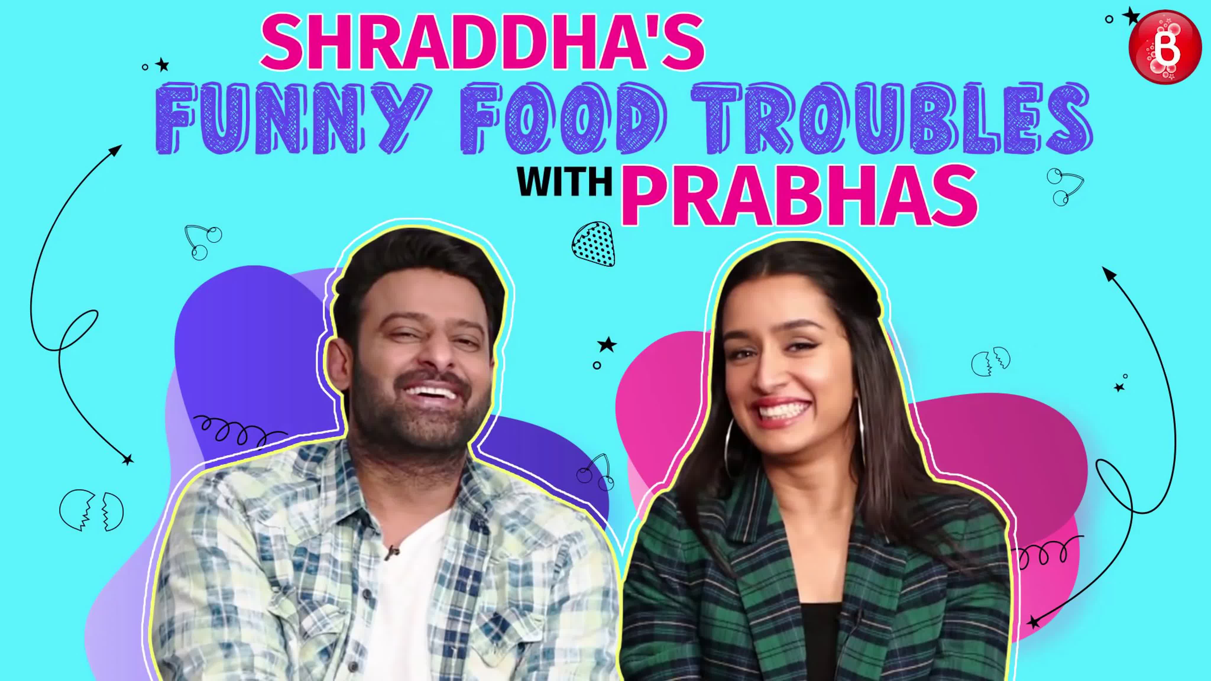 Shraddha kapoors funny food troubles with saaho co star prabhas