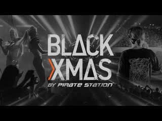 Увидимся на black xmas by pirate station в двух столицах!