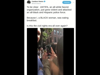 Candace owens ~ to be clear antifa, an all white porn organization, just grew violent and sex an all black and hispan