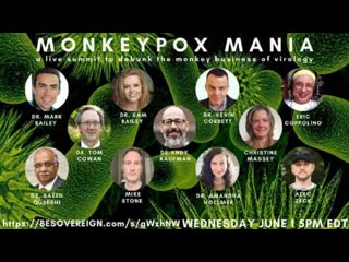 Monkeypox mania with dr mark bailey, dr sam bailey, dr kevin corbett, eric coppolino, and more!