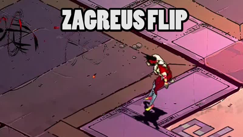 Zagreus flip