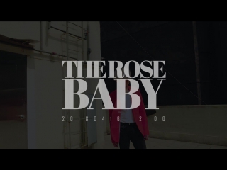 The rose(더 로즈) "baby" teaser video