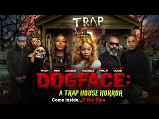 Собачья морда (2021) dogface a traphouse horror