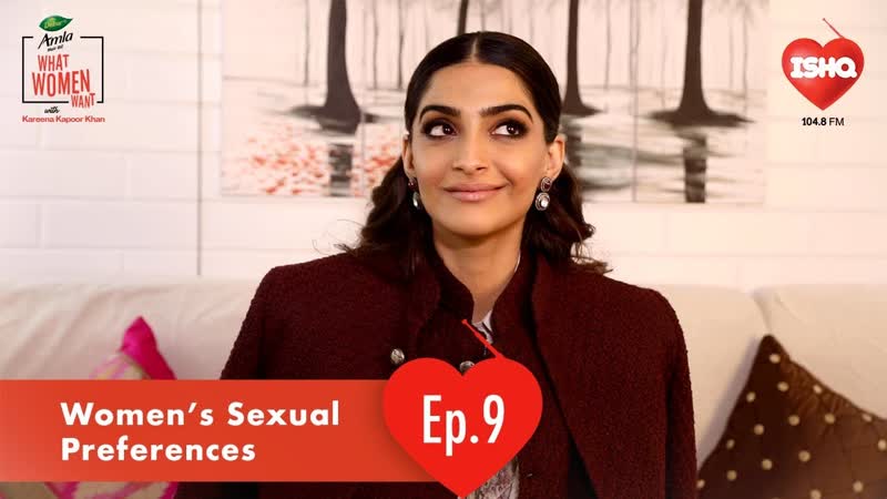 Sonam kapoor kareena kapoor khan on sexual orientation dabur amla what women want 104 8 ishq