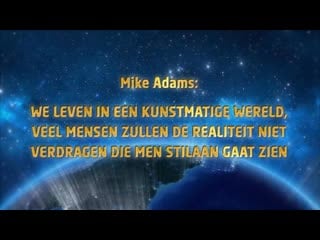 Mike adams velen zullen de realiteit niet verdragen die men stilaan gaat zien