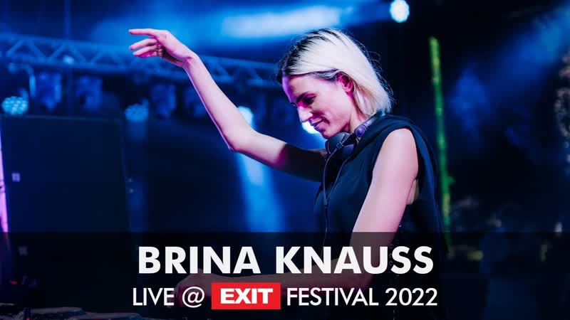 Brina knauss live @ mts dance arena x exit festival watch online 