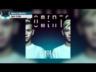 Marcus and martinus videos