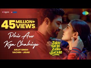 Phir aur kya chahiye| zara hatke zara bachke| vicky k, sara ali k, arijit singh,sachin jigar,amitabh